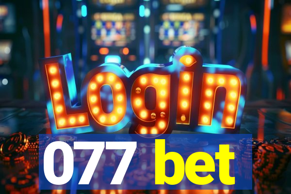 077 bet